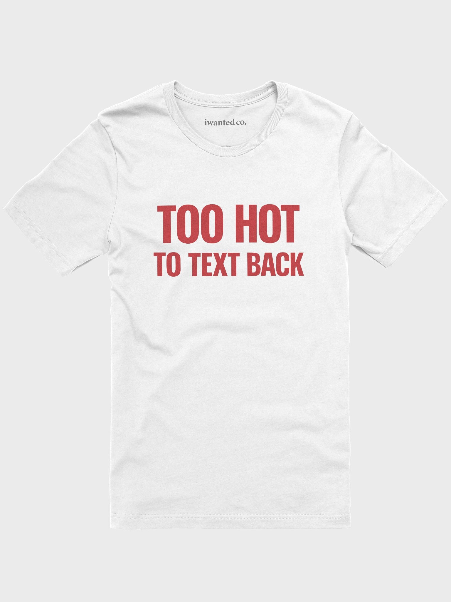 Too Hot To Text Back Tee product image (3)