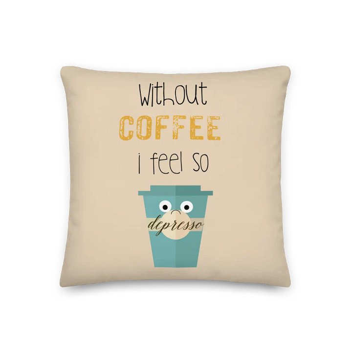 Depresso Coffee All-Over Print Pillow product image (1)