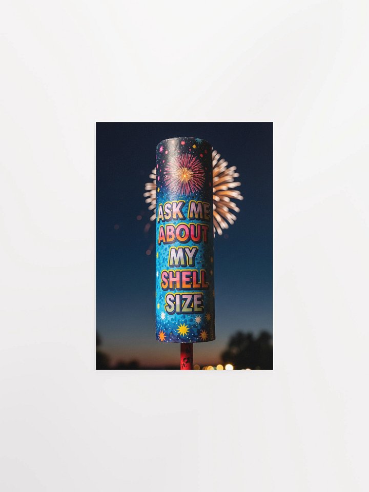 Ask Me About My Shell Size Print product image (1)