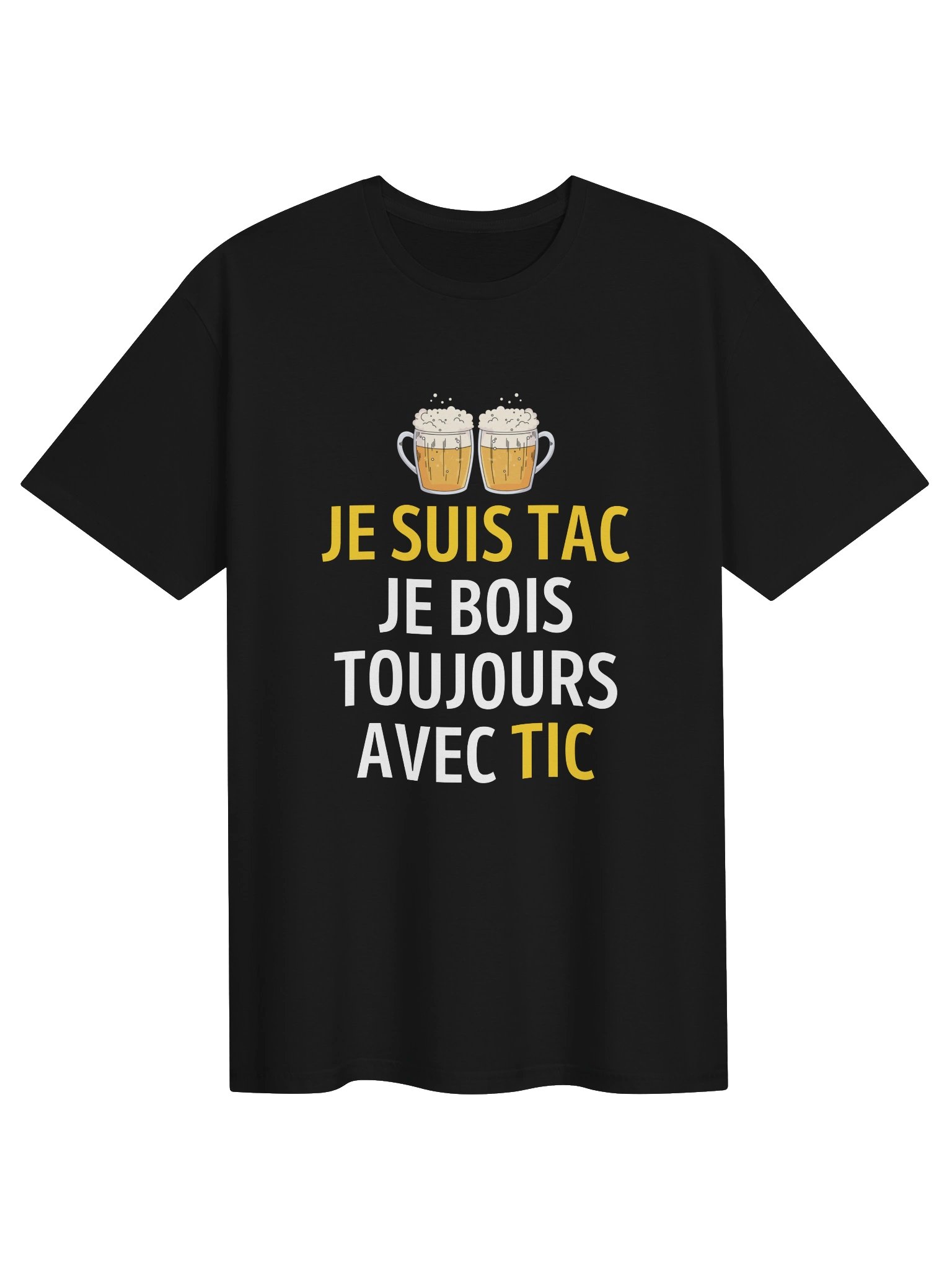 je suis tac je bois toujours avec tic product image (1)