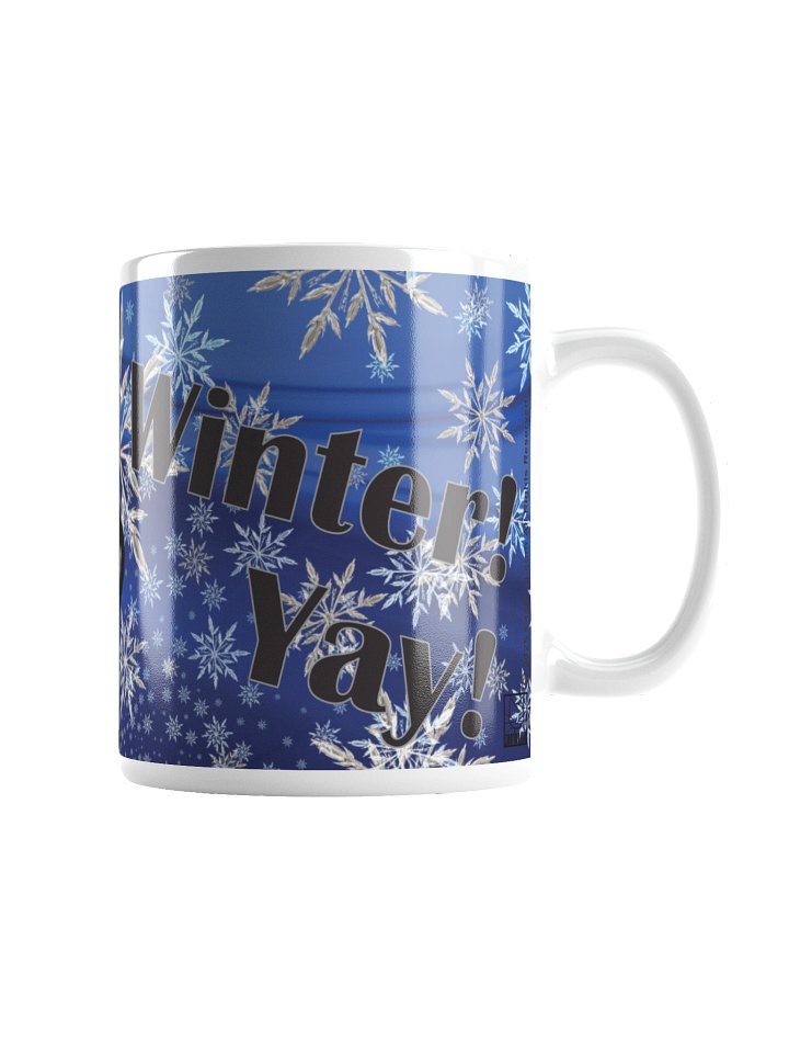 Funny mug: "It's Winter! Yay!" product image (2)