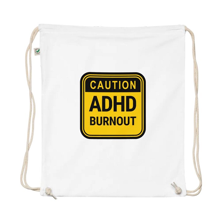 CAUTION: ADHD BURNOUT cotton drawstring bag product image (1)