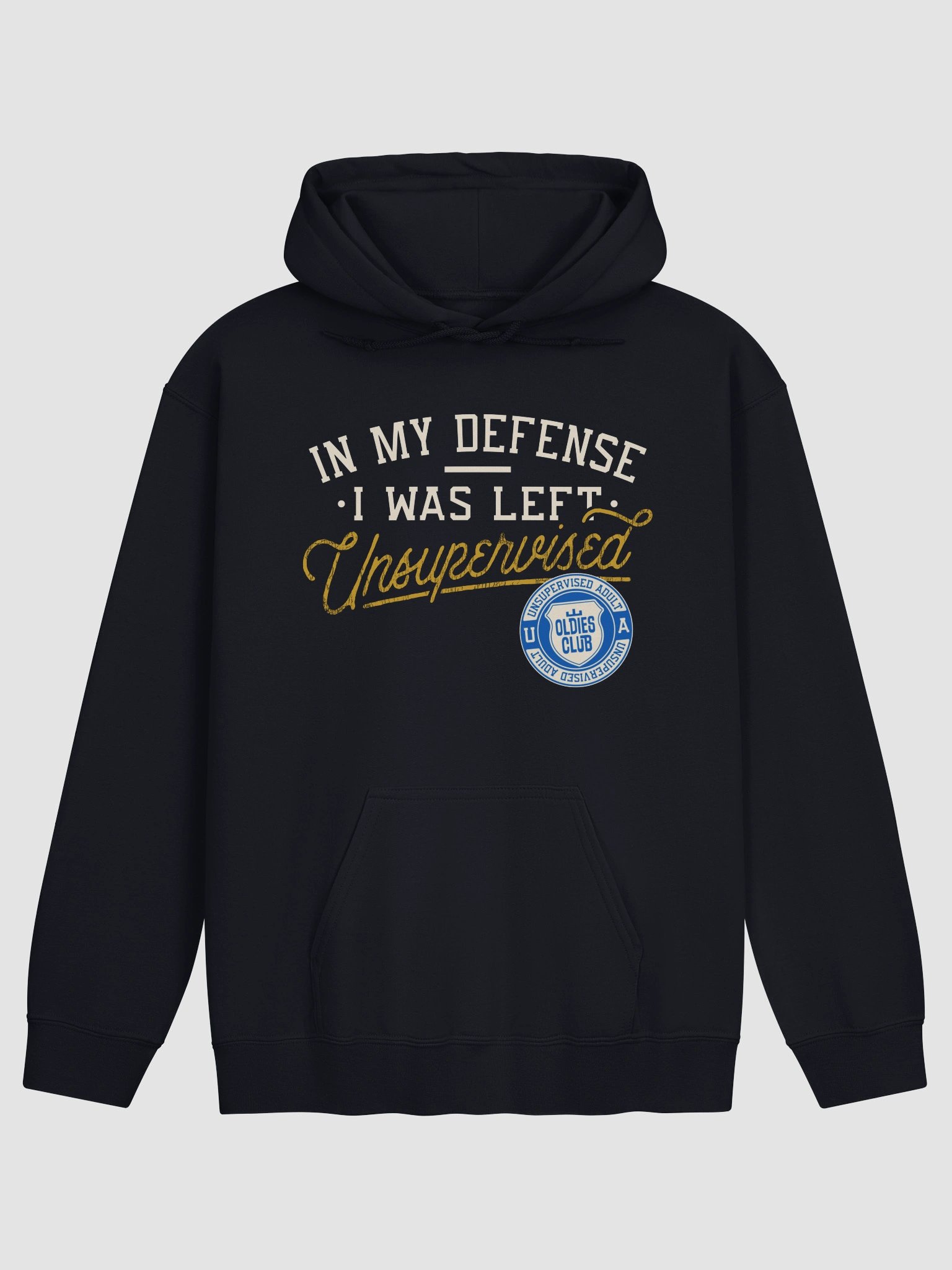 I Was Left Unsupervised Hoodie product image (2)