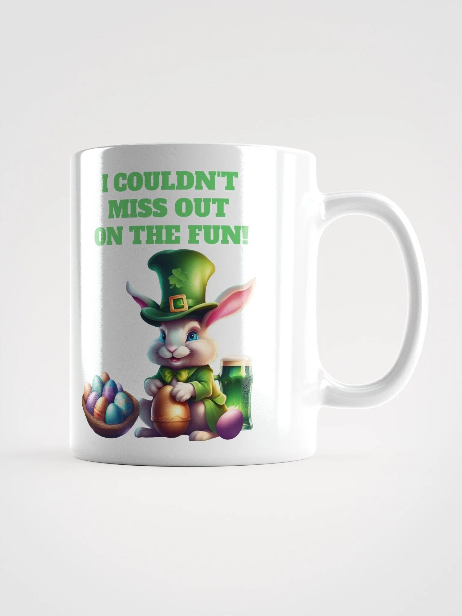 I Couldn't Miss Out On The Fun St.Patricks Day White Mug product image (3)