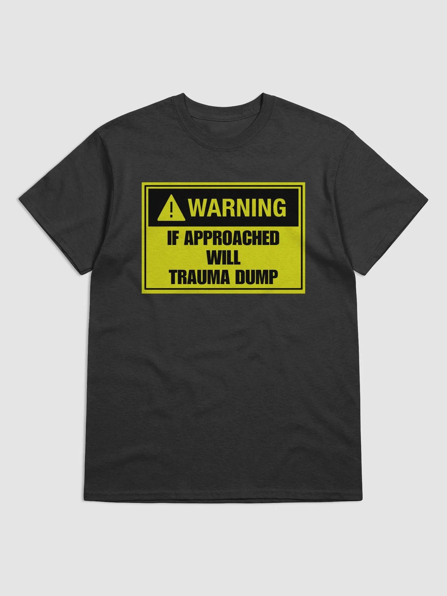 Warning if approached will trauma dump product image (1)
