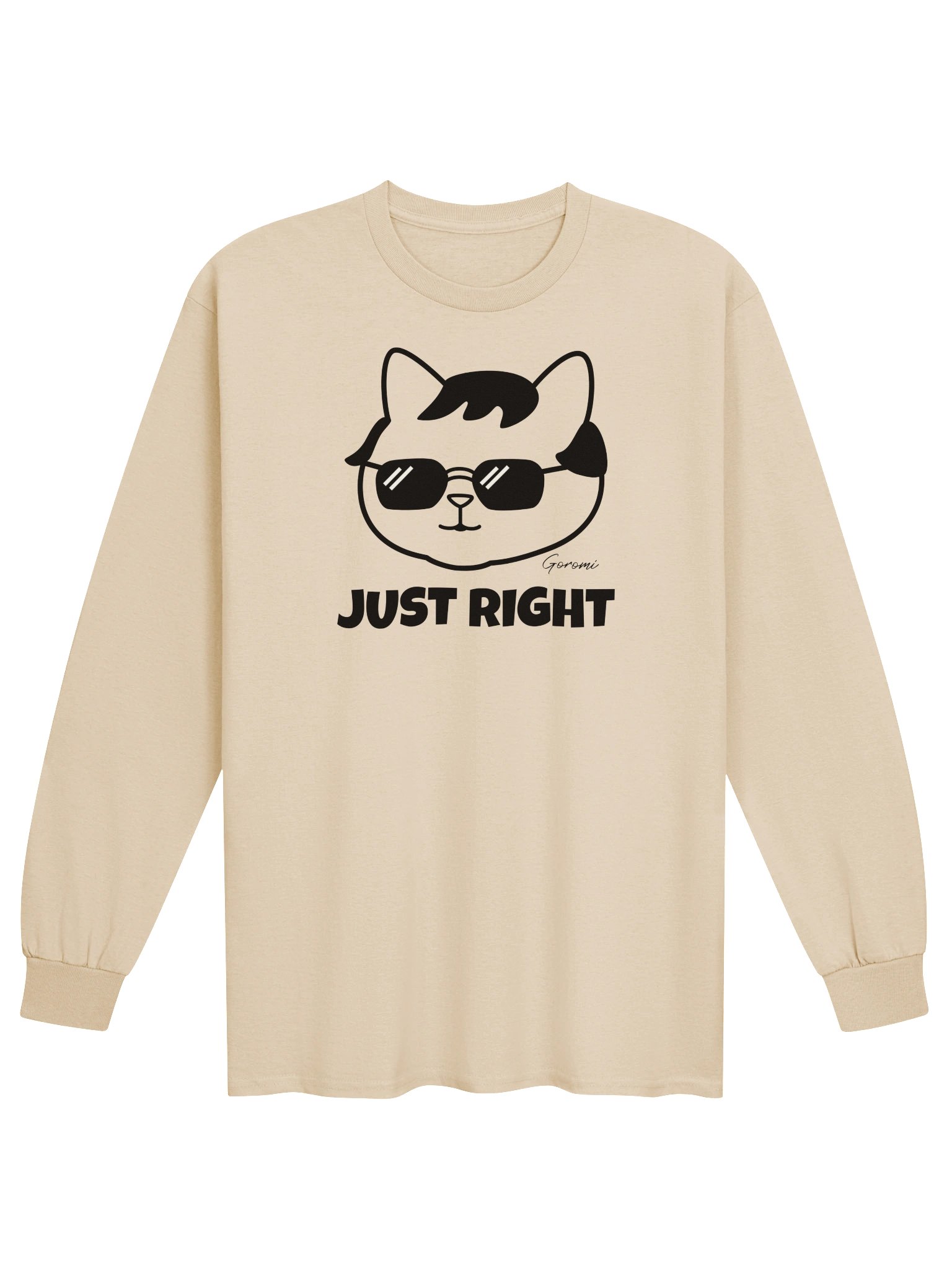 Goromi the Cat (JUST RIGHT) - Unisex Adult Long Sleeve T-shirt product image (1)