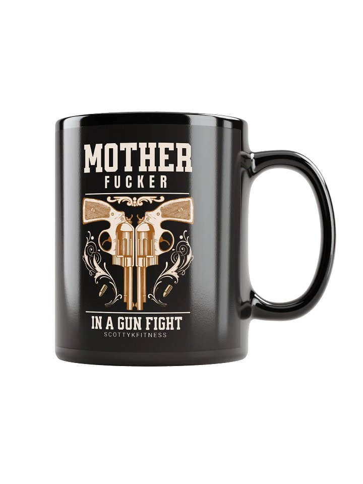 MF In A Gun Fight Mug product image (1)
