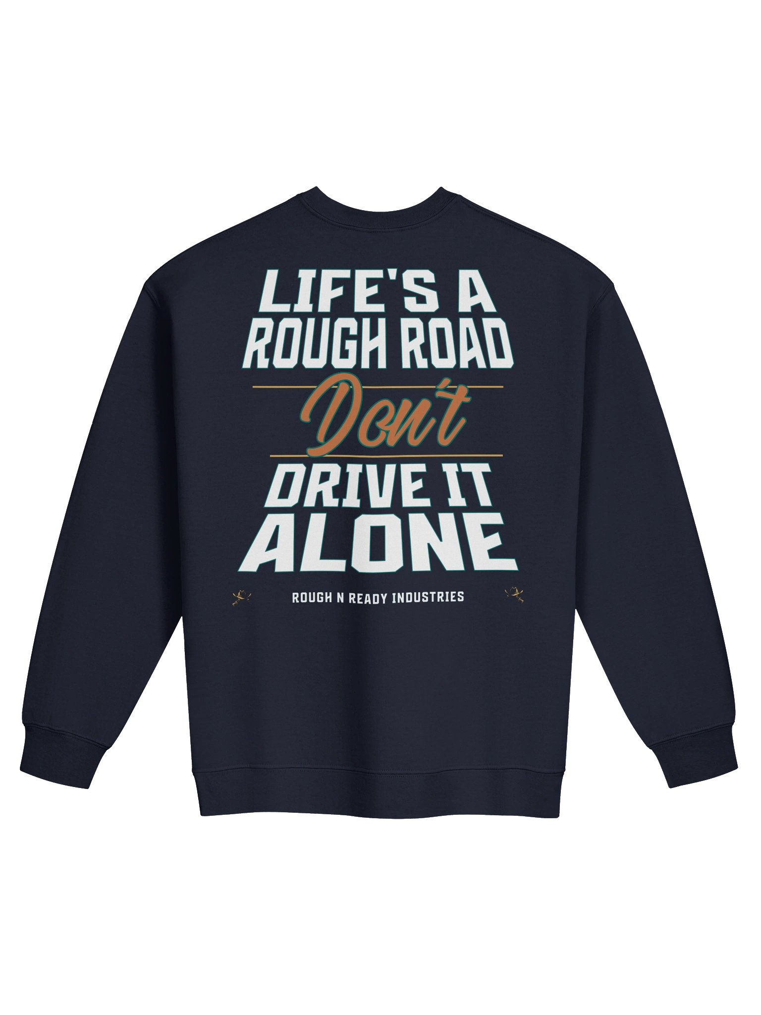 Life's a Rough Road Crewneck Original Edition product image (2)