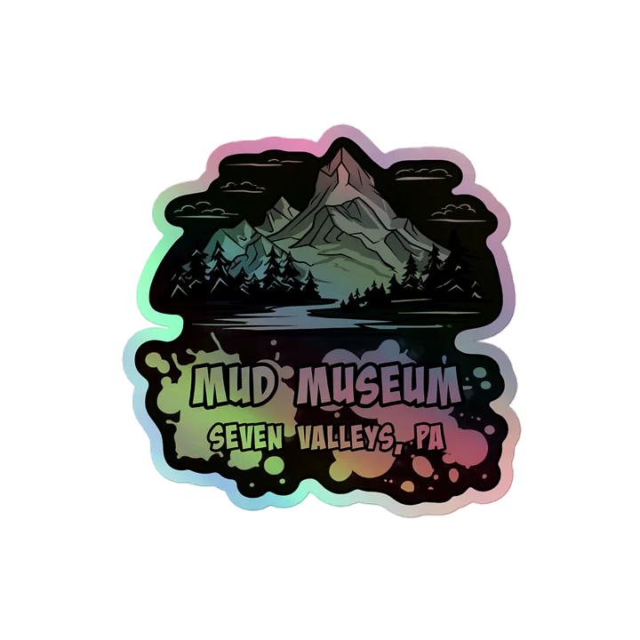 Mud Museum Holographic Sticker product image (2)