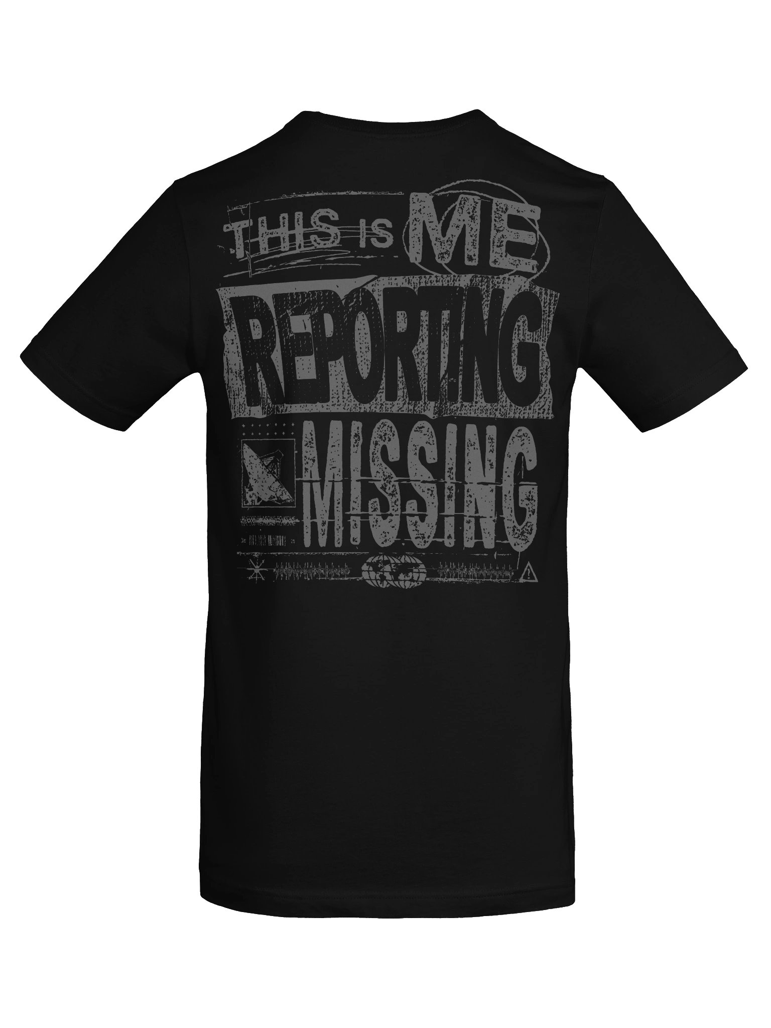 Me: Reporting Missing T-Shirt product image (6)