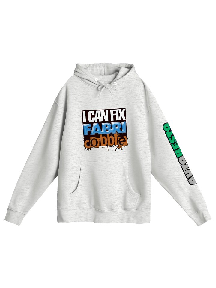 I Can Fix FabriCobble Funny Hoodie product image (1)