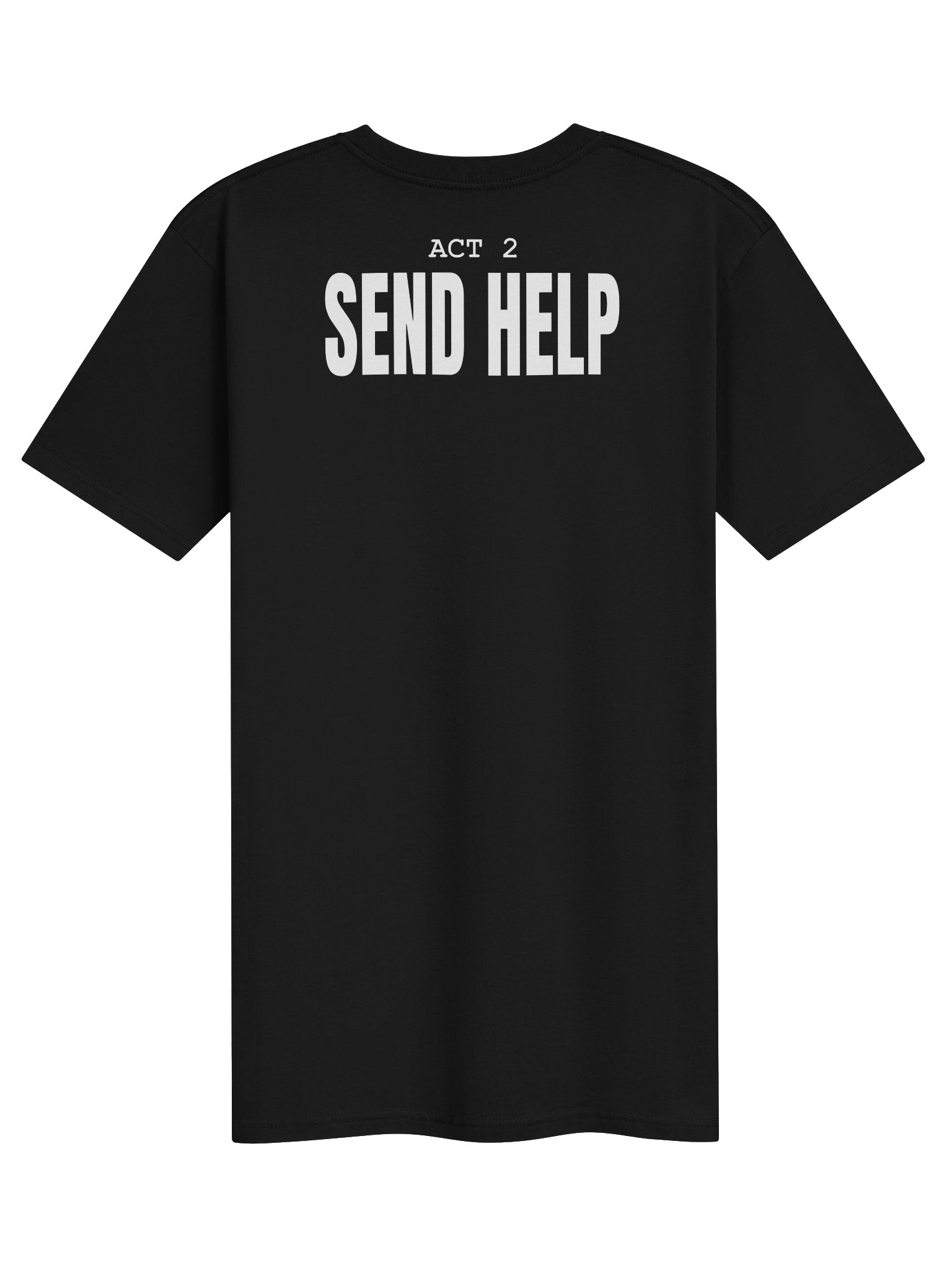 Act 2 Send Help | White Graphic Back product image (2)
