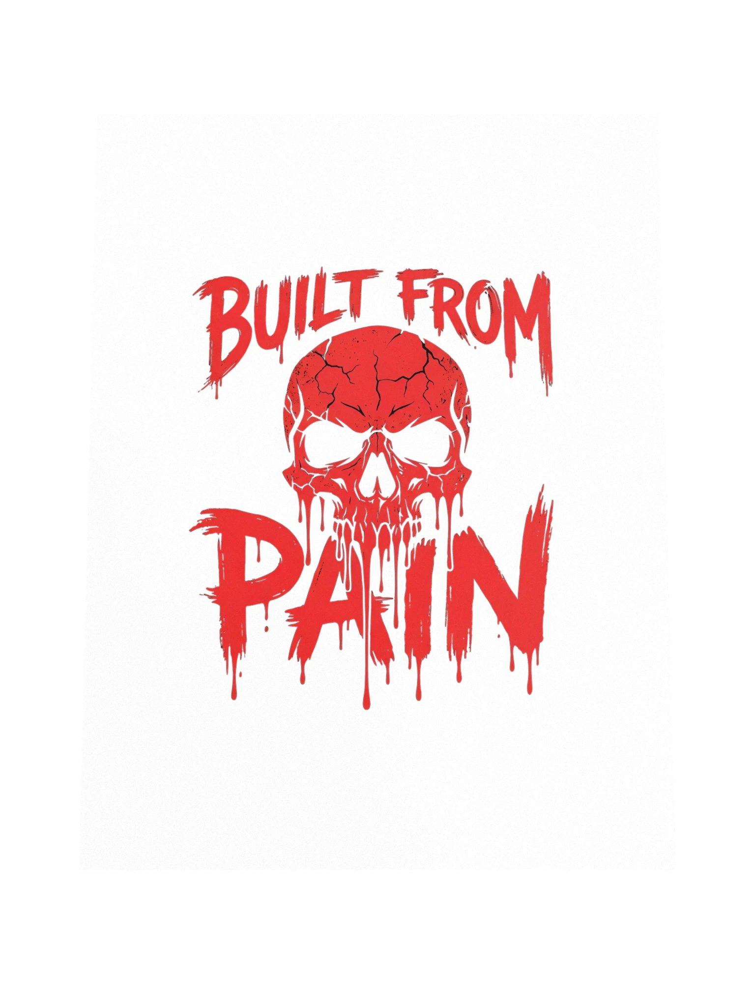 Built From Pain Poster product image (4)