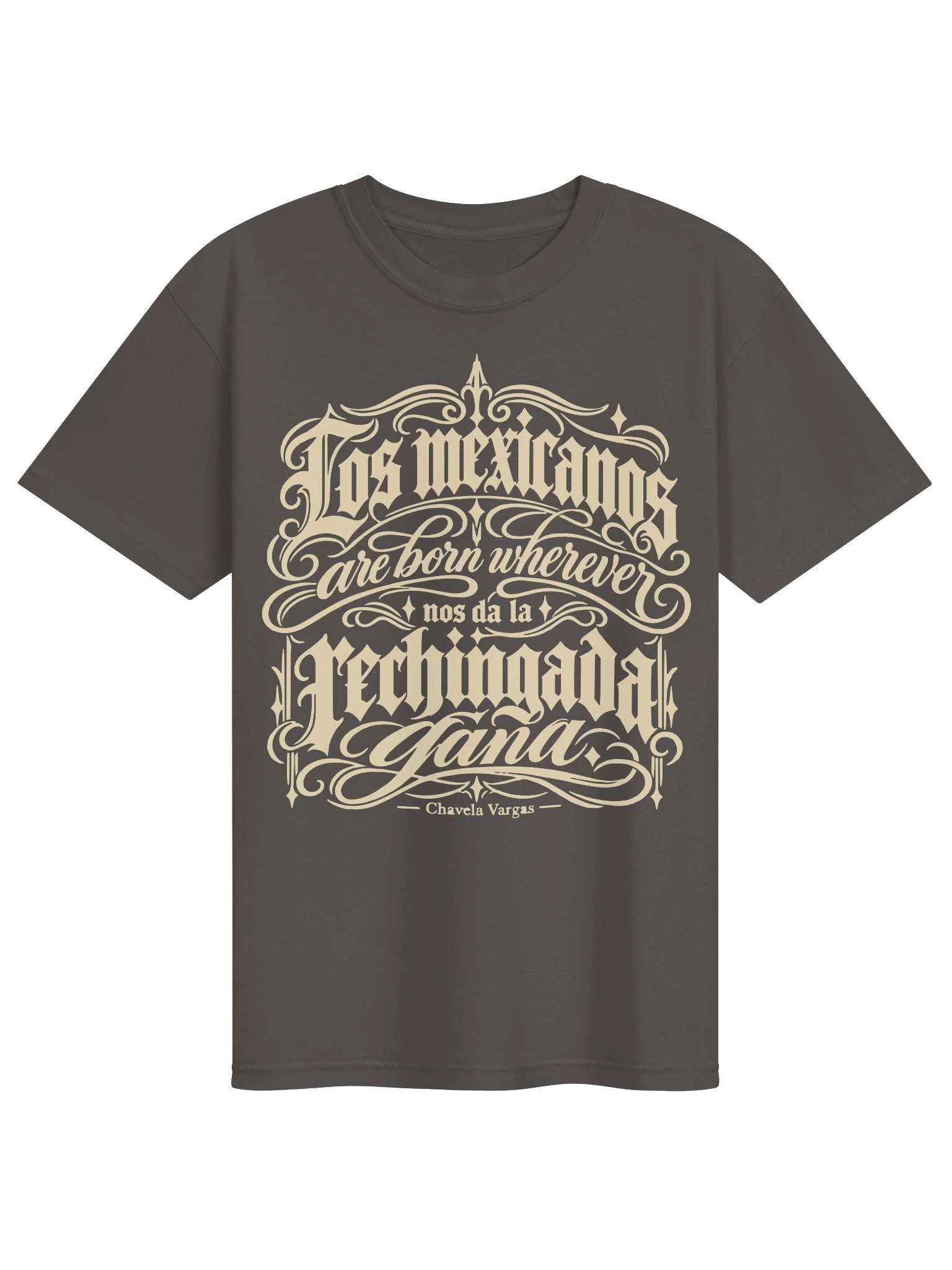 Los mexicanos nacemos donde nos da la rechingada gana product image (1)