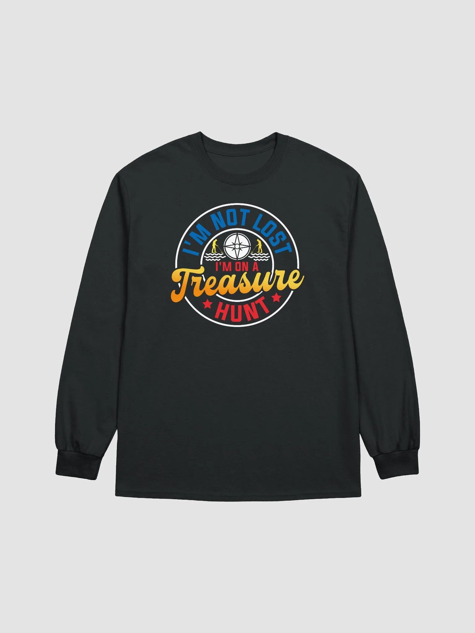 I'm Not Lost. I'm on a Treasure Hunt Unisex Long Sleeve Tee product image (8)