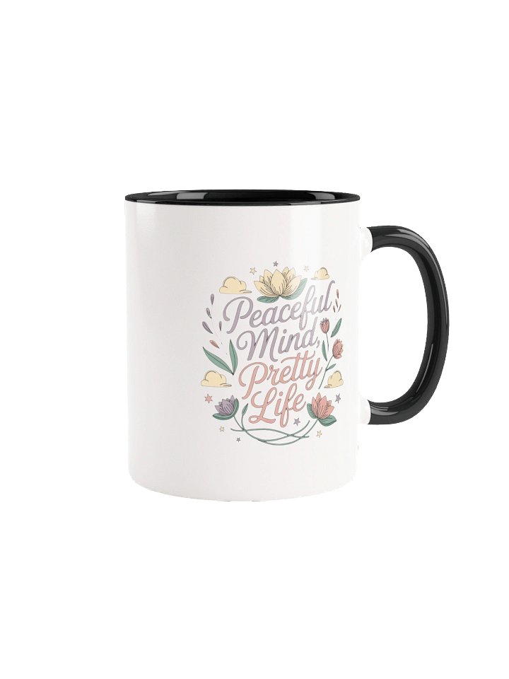 Peaceful Mind Pretty Life Coffee Mug- with Color Inside product image (1)