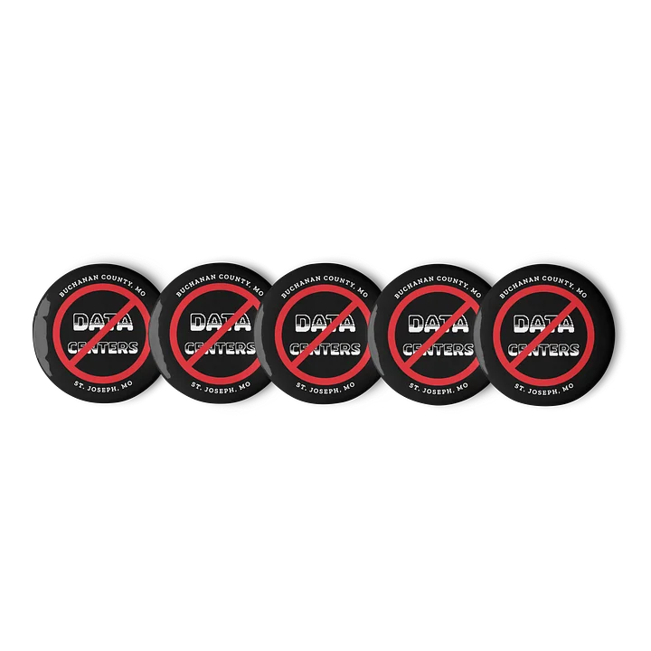 No Data Centers - St. Joe/Buchanan County, set of 5 pins product image (1)