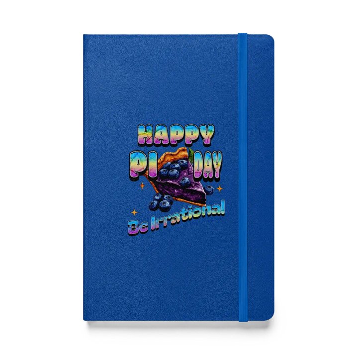 Happy Pi Day Be Irrational Hardcover Notebook product image (1)
