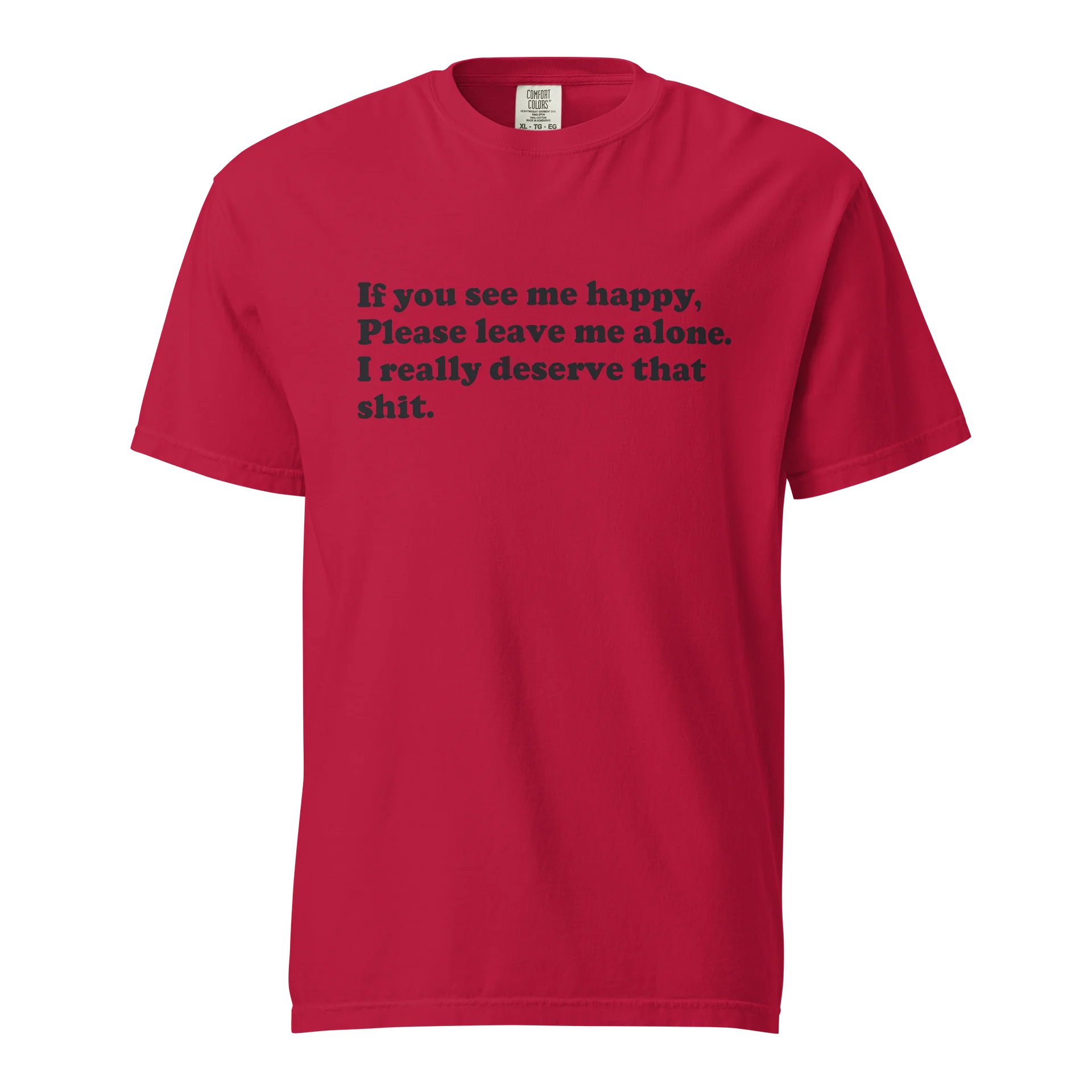If You See Me Happy Tee — I CHOOSE Collection product image (25)