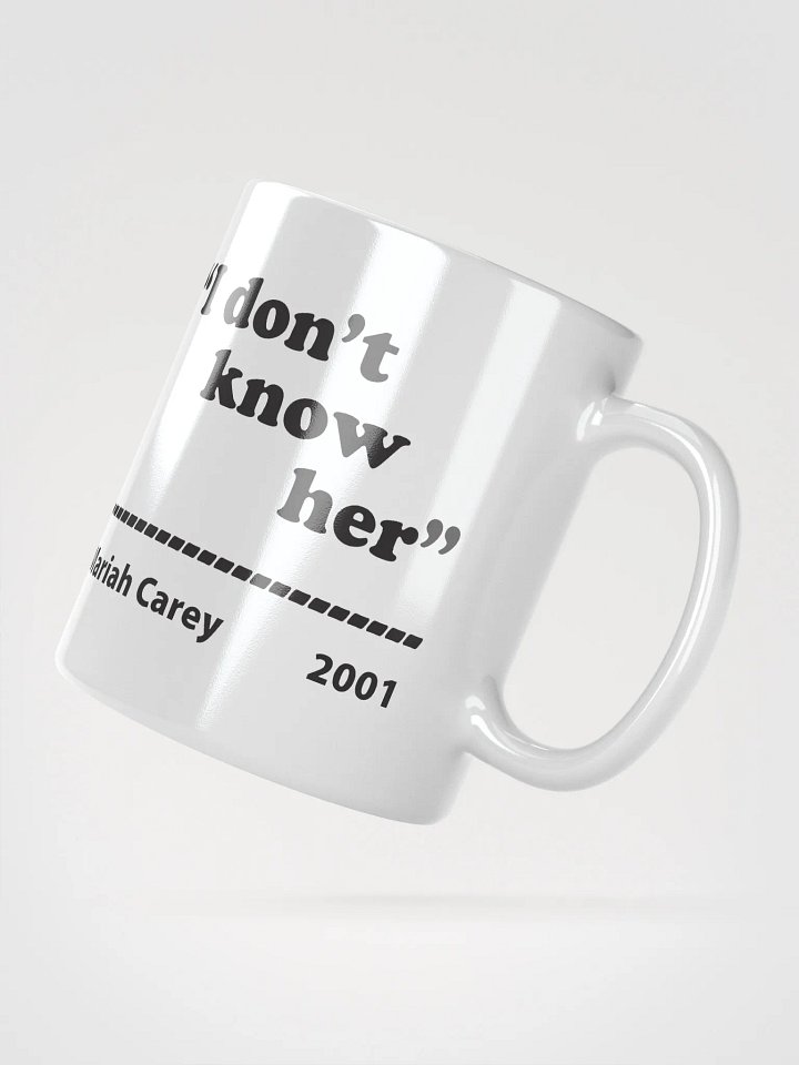Mariah Carey Quote White Mug product image (4)