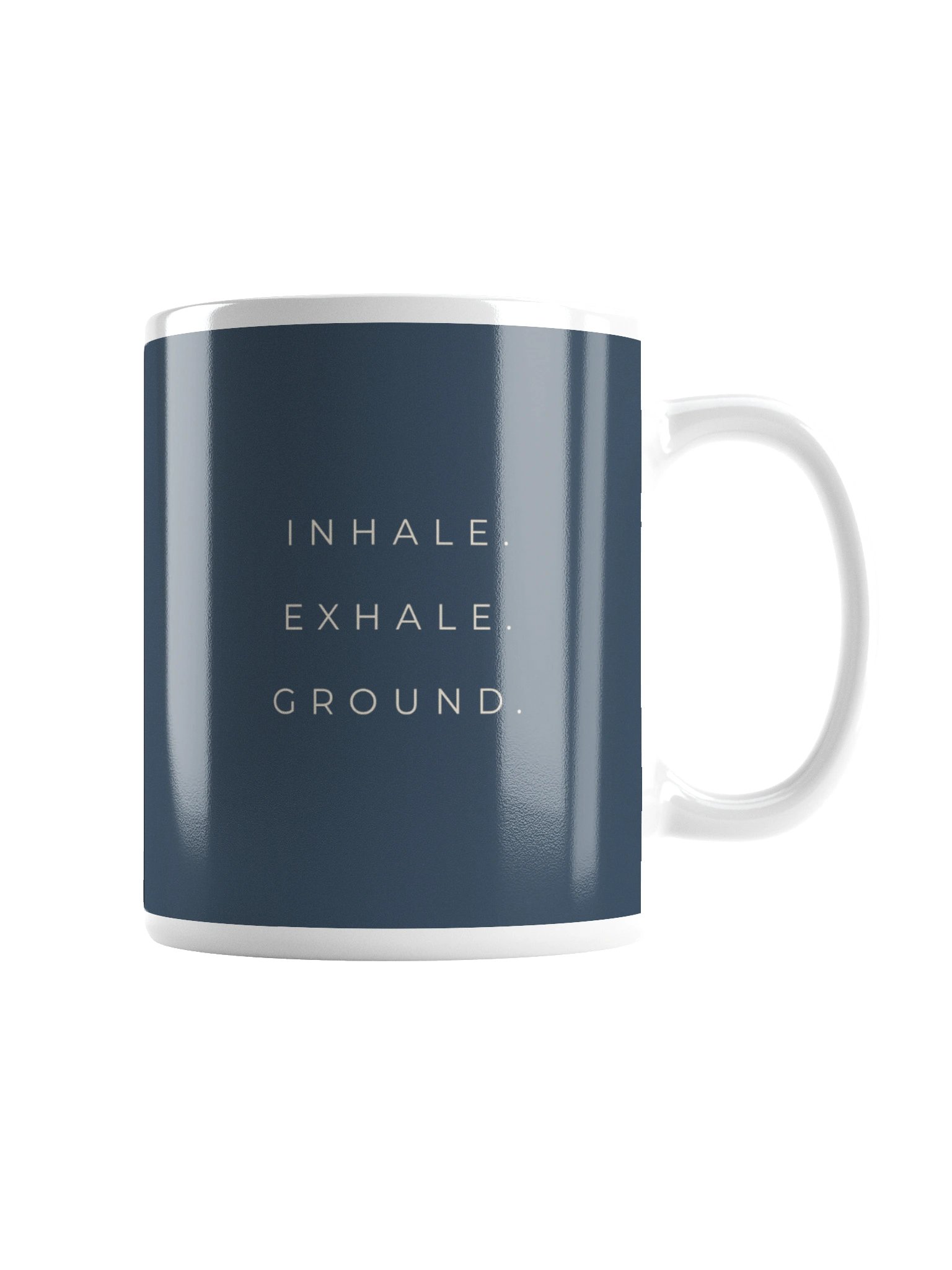 Inhale Exhale Ground, Minimalist Mantra Mug product image (3)