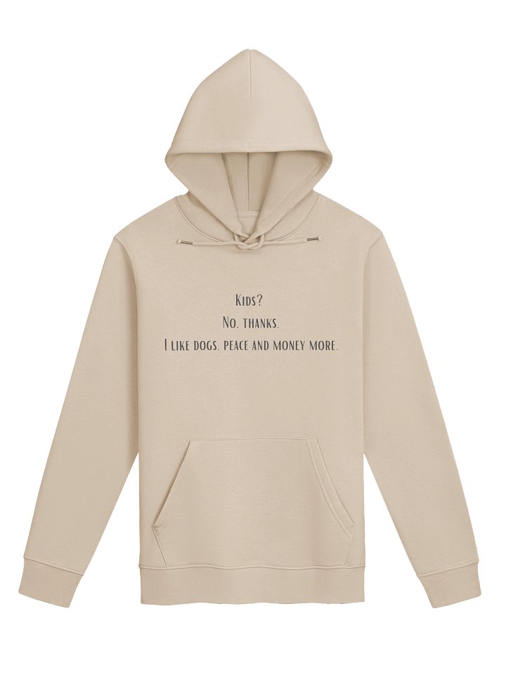 Kids? No thanks. Hoodie product image (1)
