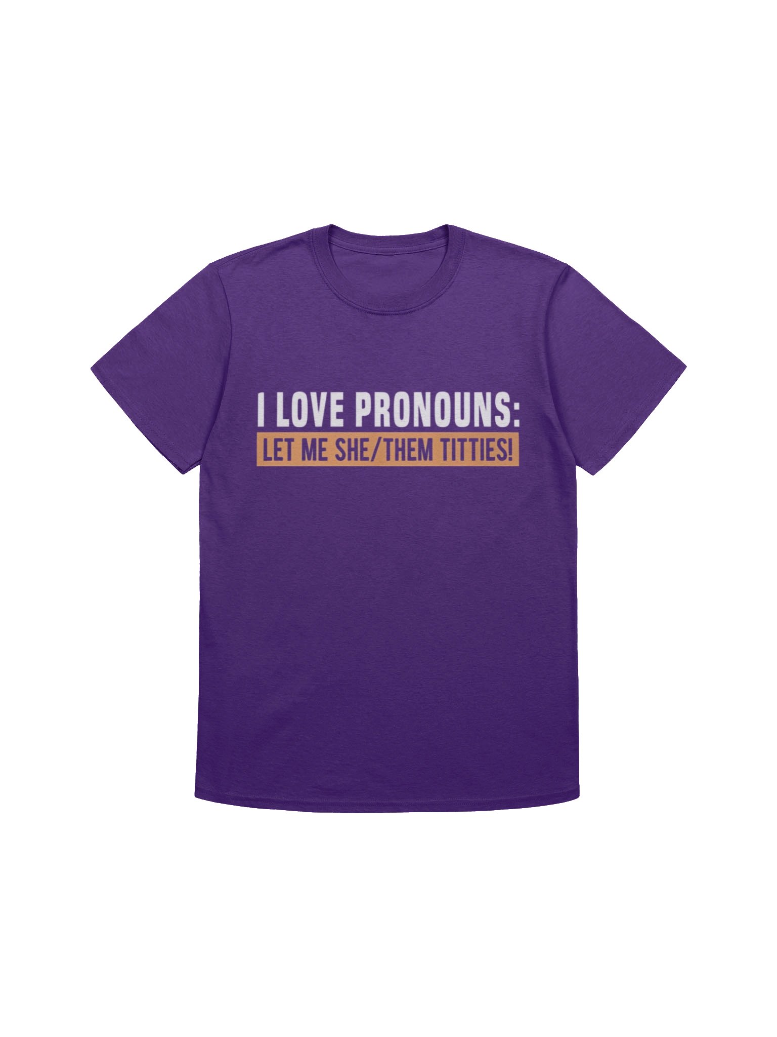 I Love Pronouns Let Me She Them Titties Shirt product image (1)