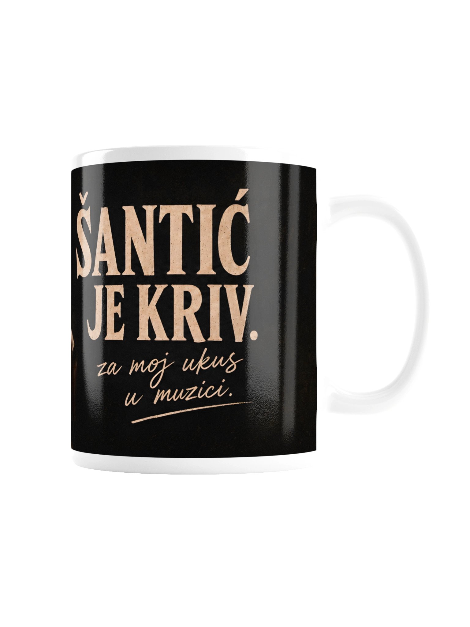 Šolja | Šantić je kriv. Za moj ukus u muzici. product image (8)