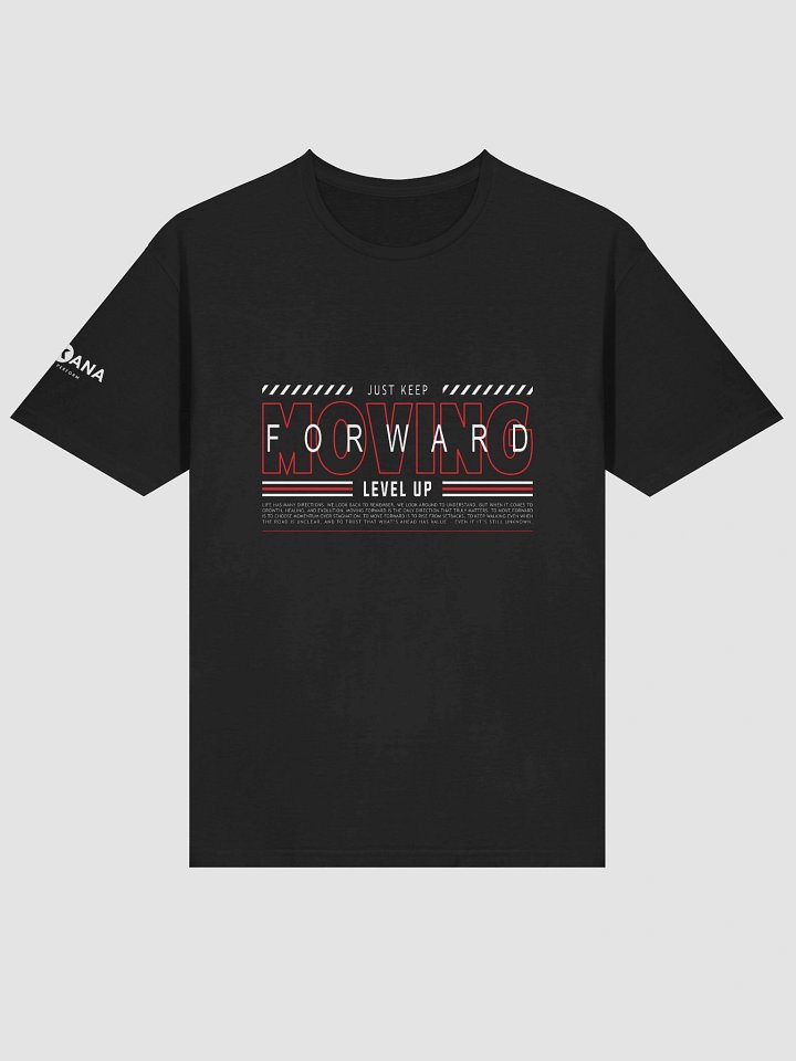 Just Keep Moving Forward T-Shirt – Streetwear for the Driven product image (1)