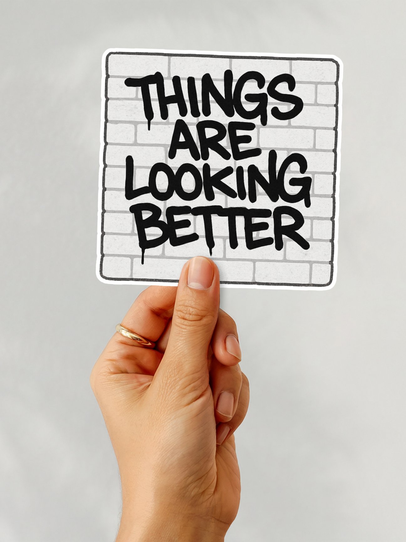 Things are Looking Better Sticker product image (1)