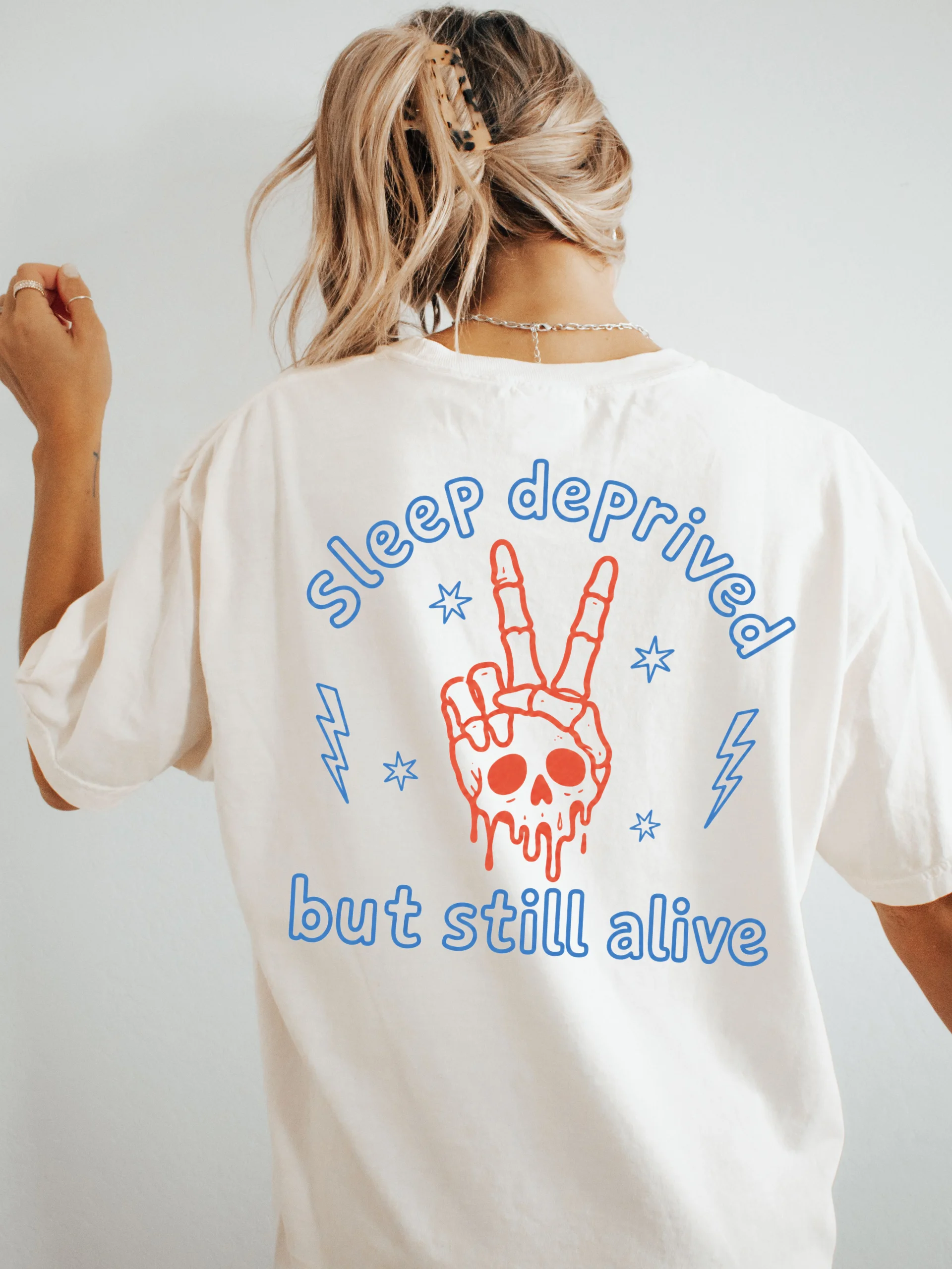 Sleep Deprived But Still Alive - Back Design -2 product image (1)