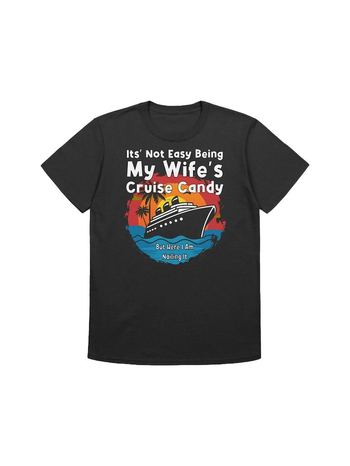 Funny Cruise -"Wife's Cruise Candy" T-Shirt product image (3)