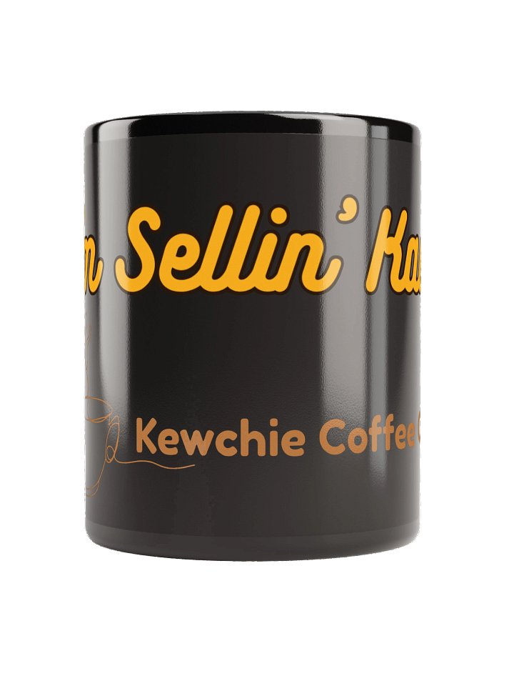 I'm Sellin Kawfee Mug product image (3)