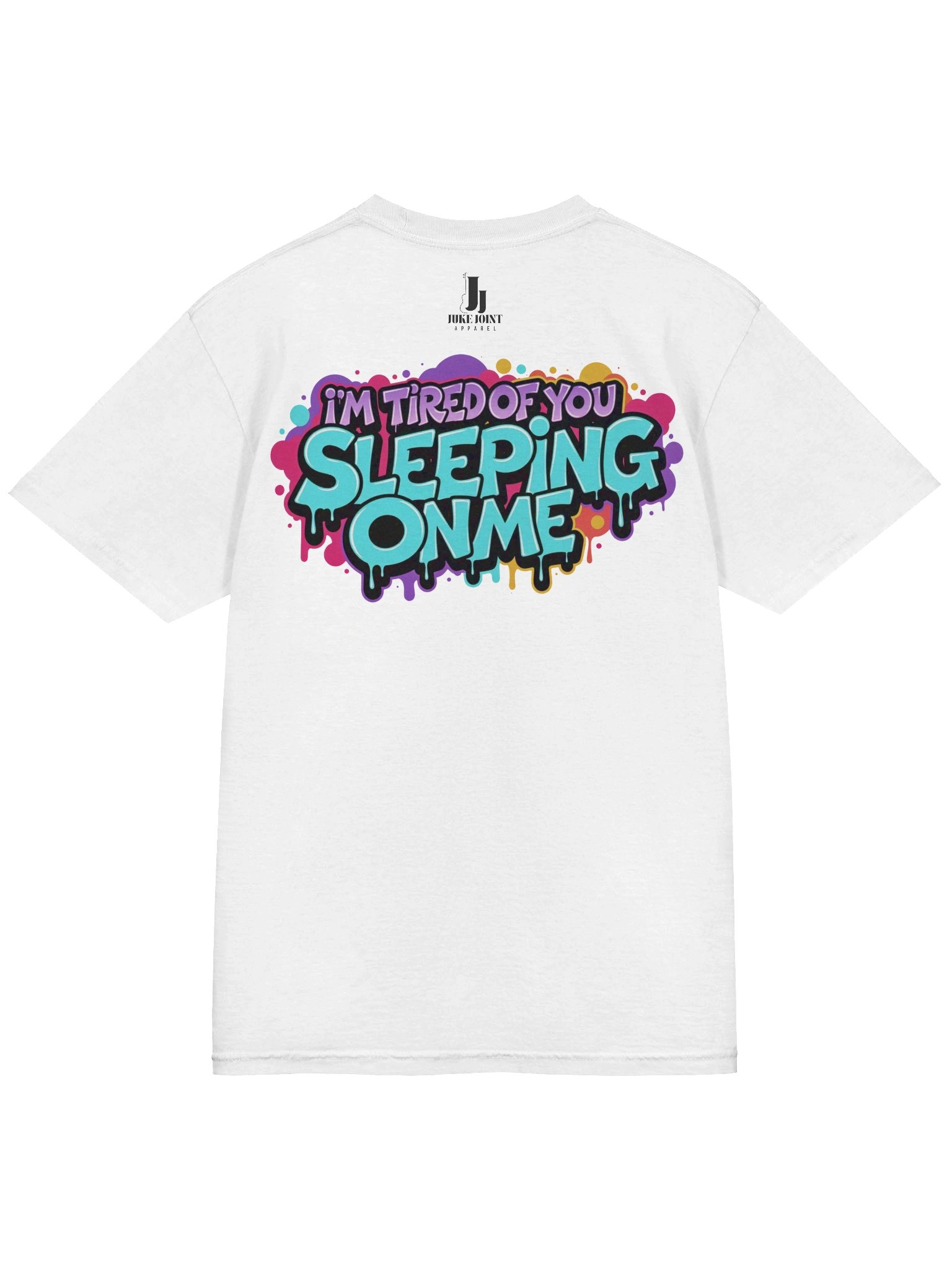 Being Slept On Tee product image (4)