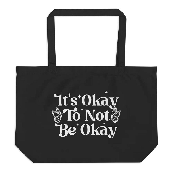 It's Okay Not To Be Okay Bag product image (1)