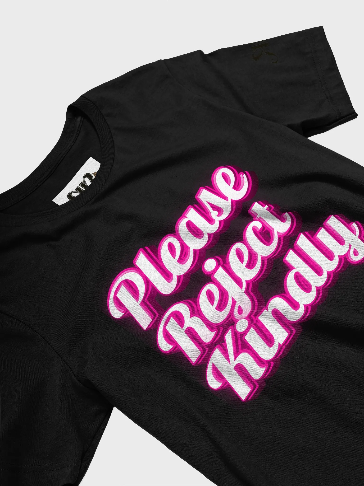 Please Reject Kindly Unisex Super Soft Tshirt product image (17)