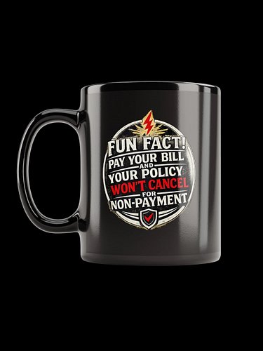 Amazing concept

https://insurance-agent-memes-shop.fourthwall.com/products/fun-fact-insurance-policy-mug