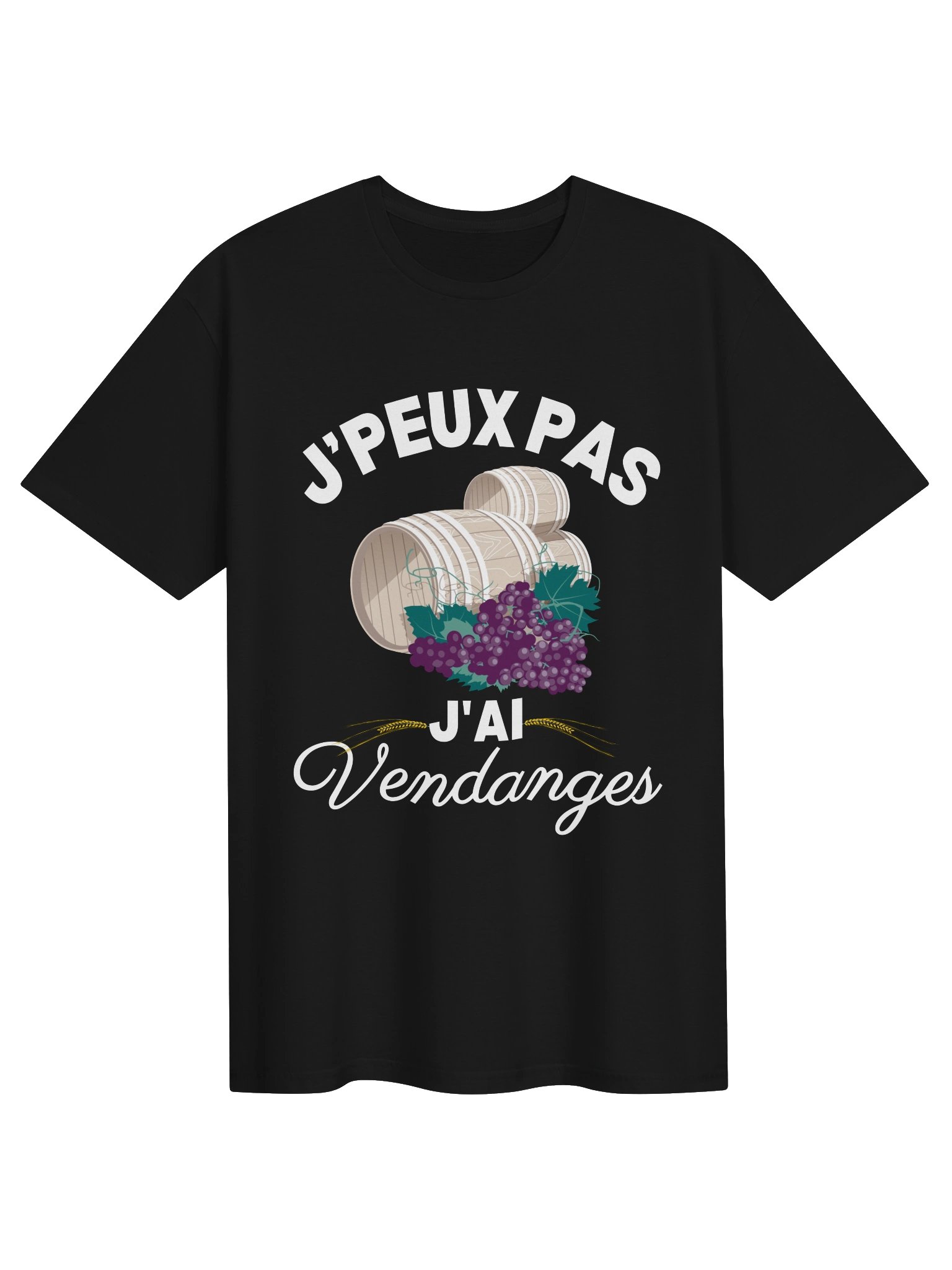 Je Peux Pas J'ai Vendanges Vigneron Vendangeur product image (1)