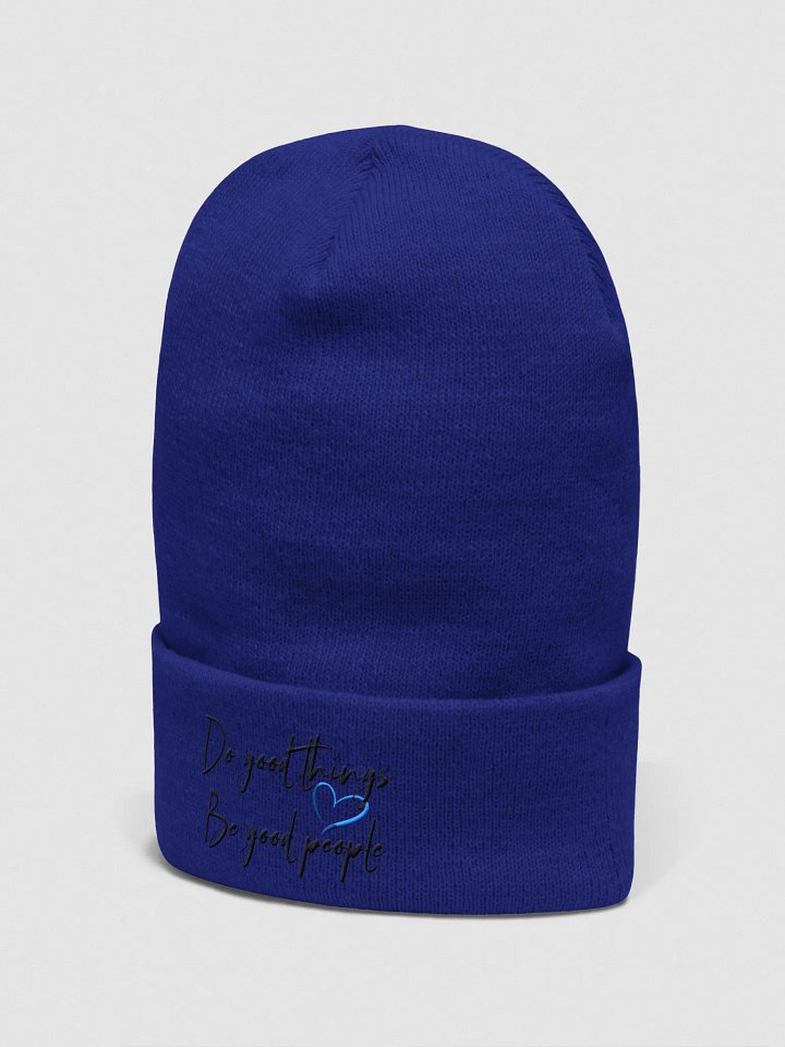 Do Good Things, Be Good People Beannie product image (10)