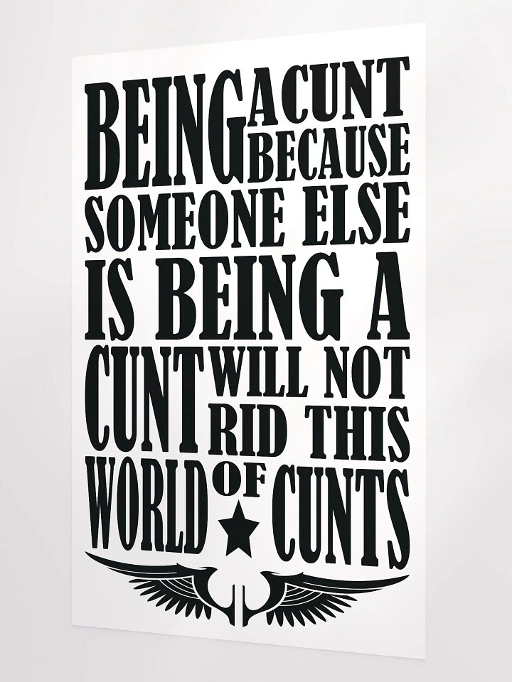 Behaviour - Stop Being A Cunt - Enhanced Matte Paper Poster product image (1)