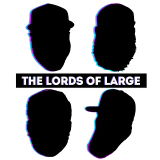 TheLordsofLarge