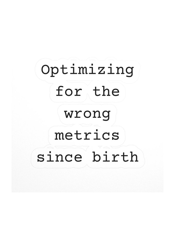 Optimizing for the wrong metrics since birth product image (1)