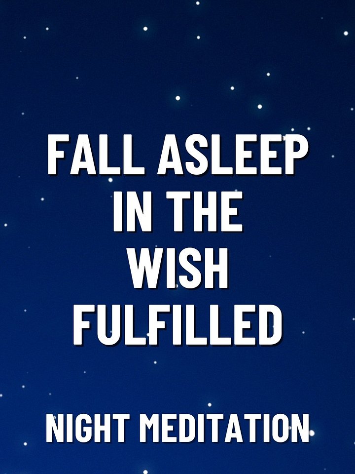 Wish Fulfilled Night Meditation product image (1)