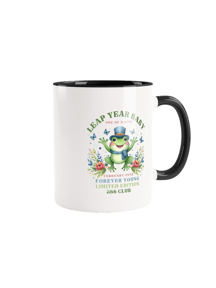 Leap Year Birthday Mug One of a Kind February 29th Gift Forever Young Limited Edition 366 Club Ceramic Cup product image (1)