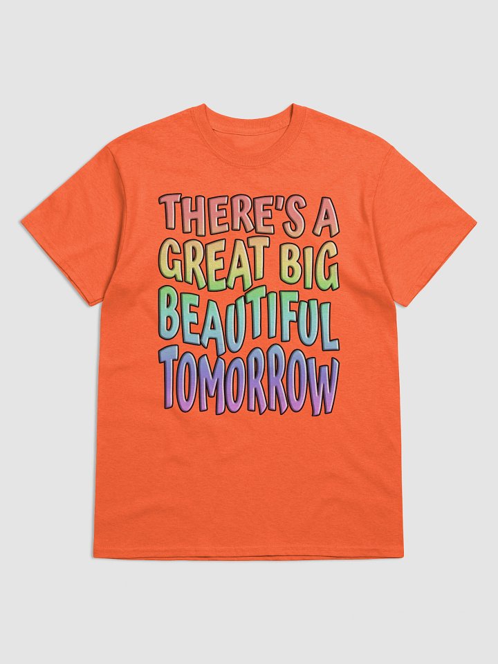 There's a Great Big Beautiful Tomorrow – Carousel of Progress-Inspired T-Shirt product image (2)