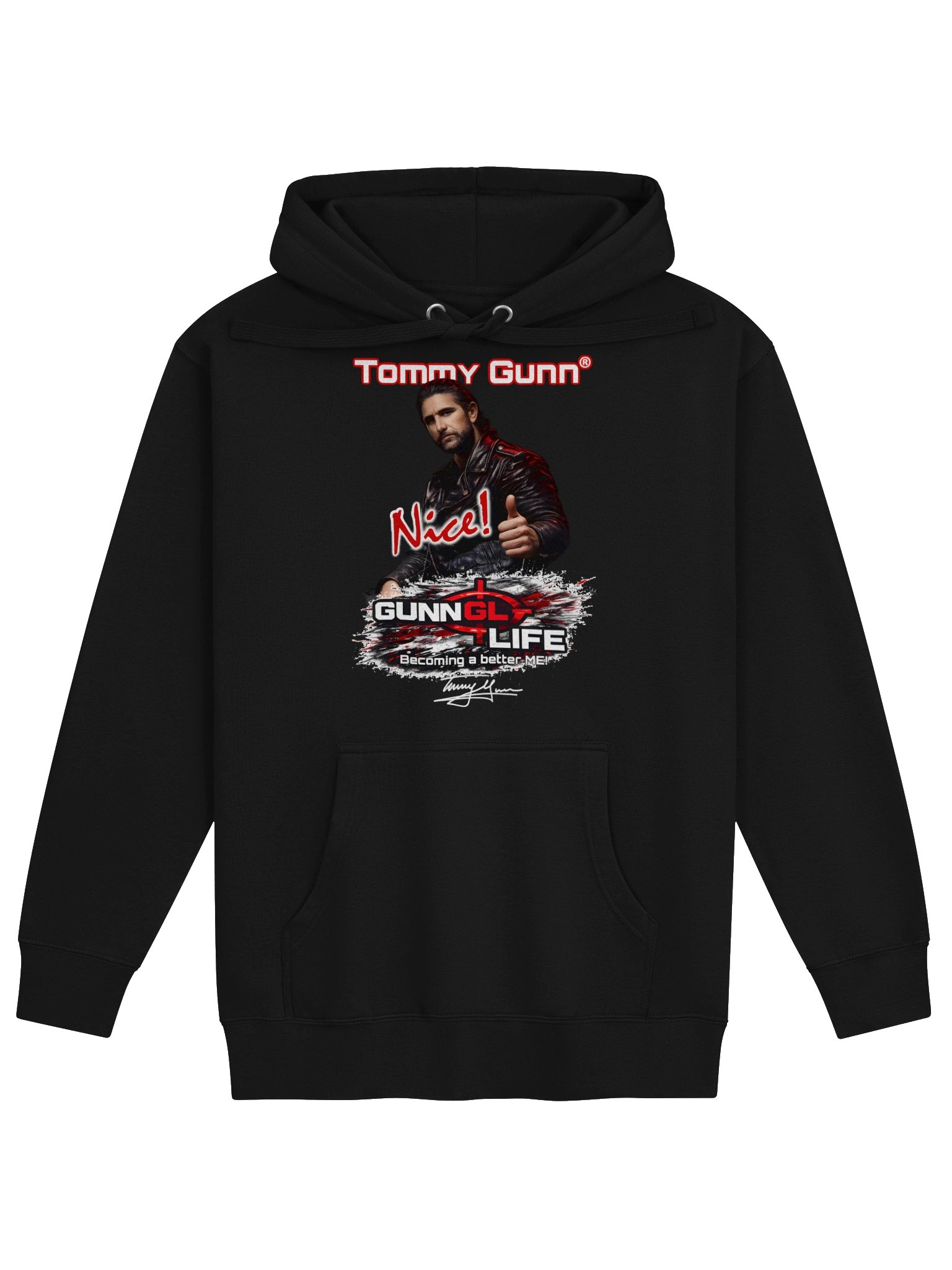 Tommy Gunn “Nice!” Limited Edition | GunnLife: Becoming a Better ME Hoodie product image (1)