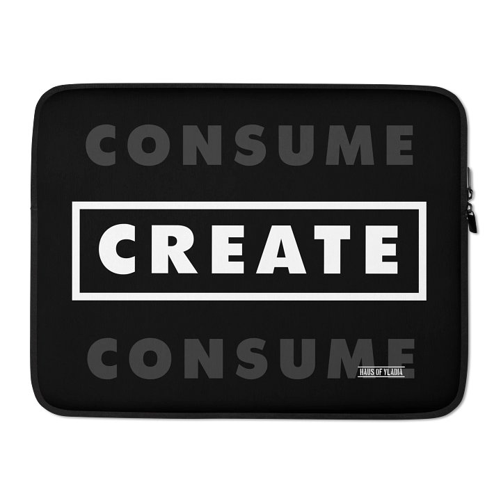 Create | Consume (Laptop Sleeve) product image (2)