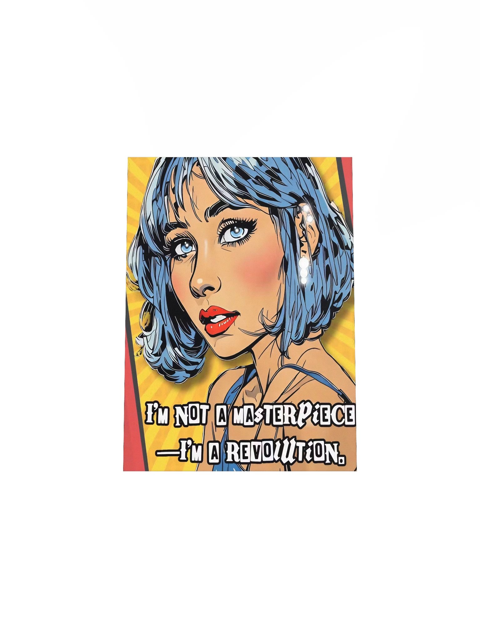 I’m Not a Masterpiece – I’m a Revolution Poster product image (25)