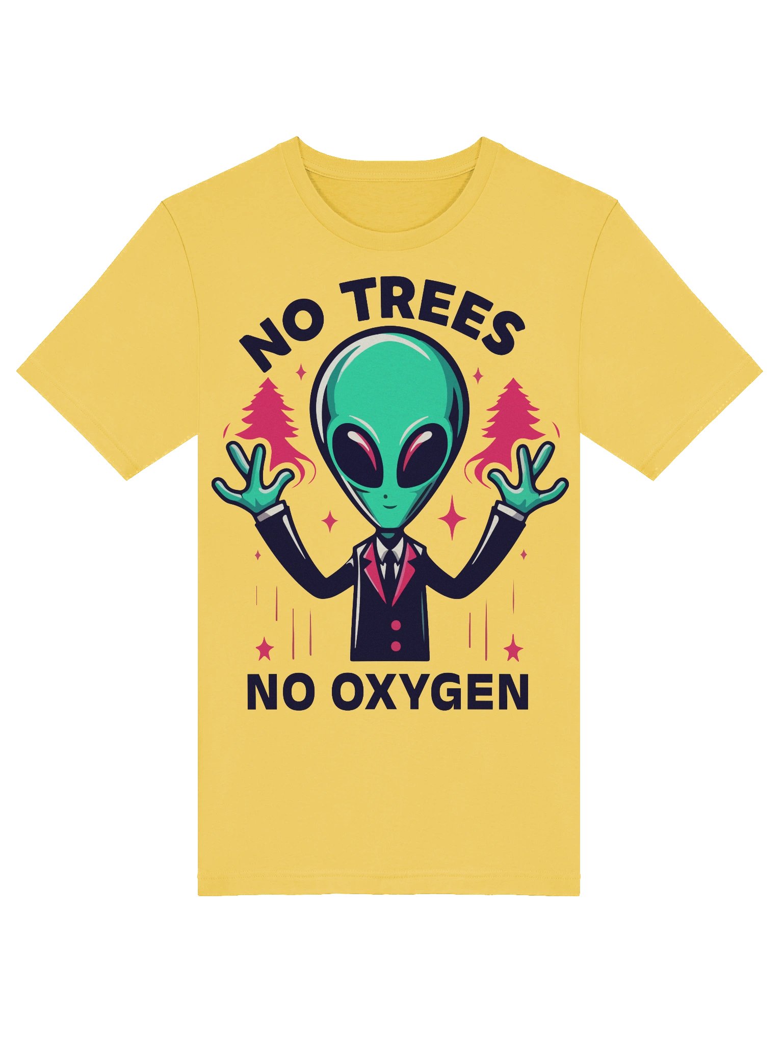 No Trees No Oxygen T-shirts product image (46)