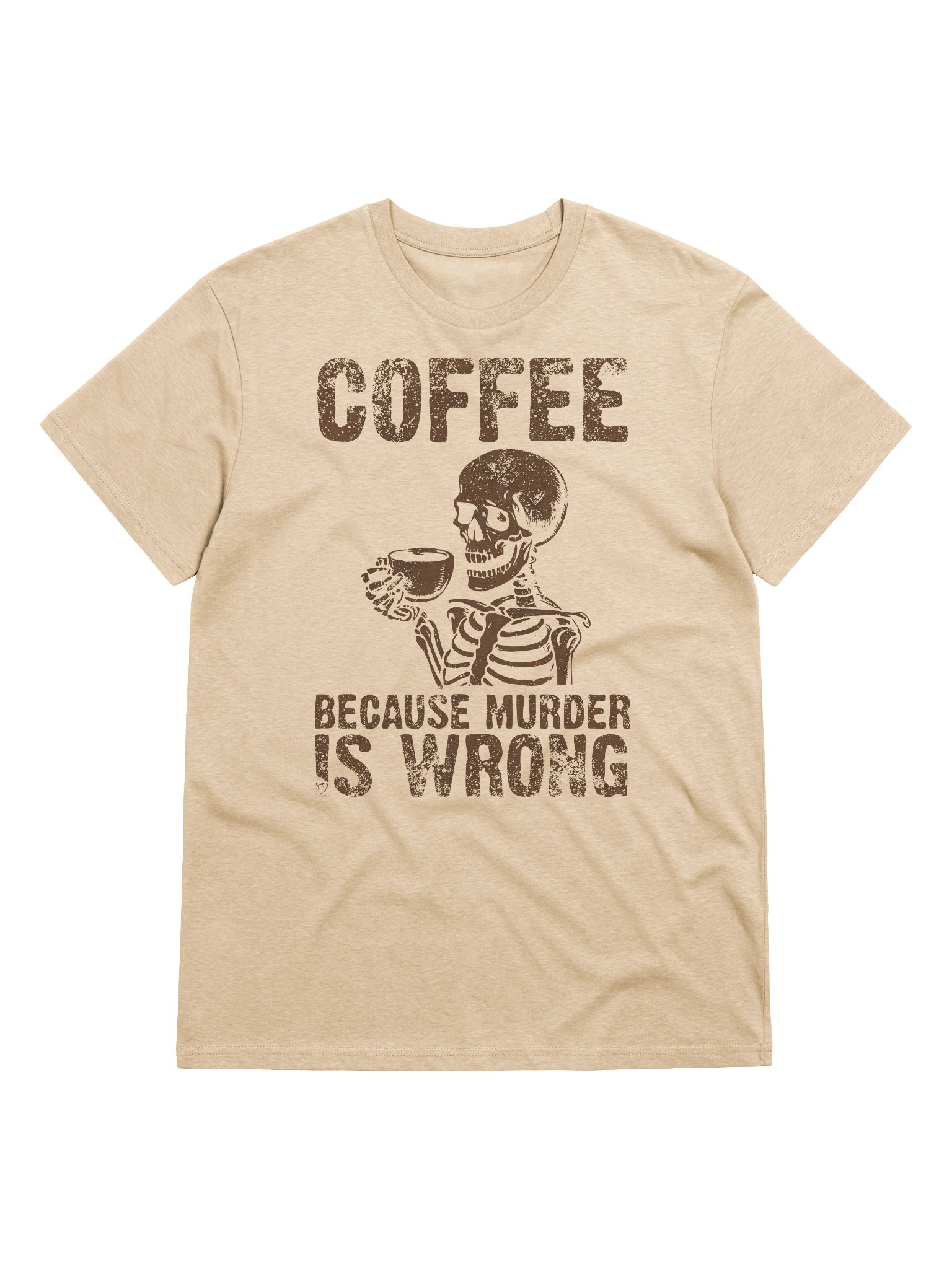 Coffee Because Murder is Wrong – Funny Coffee Design -Organic Tee product image (1)